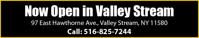 Now Open in Valley Stream